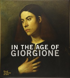 Monograph on Giorgione, painter, died in 1510 against the backdrop of an extraordinarily vibrant Venice. In the Age of Giorgione Hardcover – Illustrated, 11 Jan. 2017