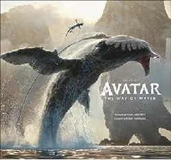 The Art of Avatar The Way of Water Hardcover – 16 Dec. 2022