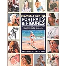 Drawing & Painting Portraits & Figures: A complete step-by-step course, with 35 projects and 800 photographs